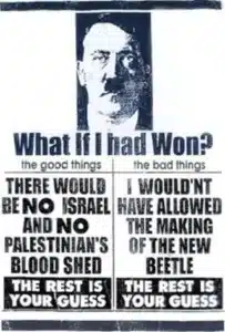 Flyer distributed at the 2001 UN Durban Conference showing Adolf Hitler with the caption “What if I had won? There would be no Israel."