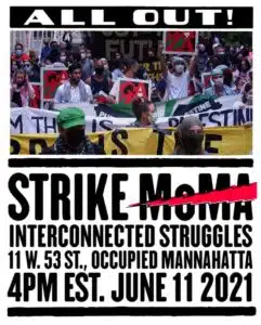 Protesters march in New York City holding Palestinian flags and banners as a graphic poster promotes a “Strike MoMA” demonstration scheduled for June 11, 2021.