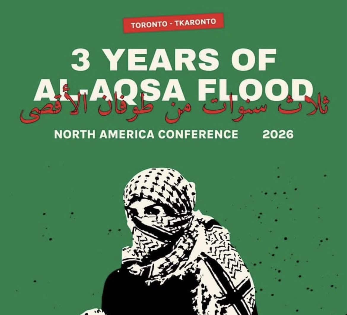 Conference poster for the 3 Years of Al-Aqsa Flood North America Conference, scheduled for Toronto in 2026