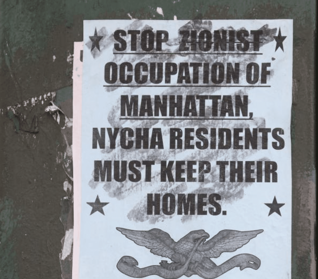 Antisemitic flyer in Chelsea reading “Stop Zionist occupation of Manhattan” and “NYCHA residents must keep their homes.”